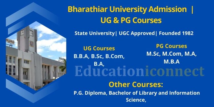 Bharathiar University Admission 2022-23 | UG & PG Courses, Last Date