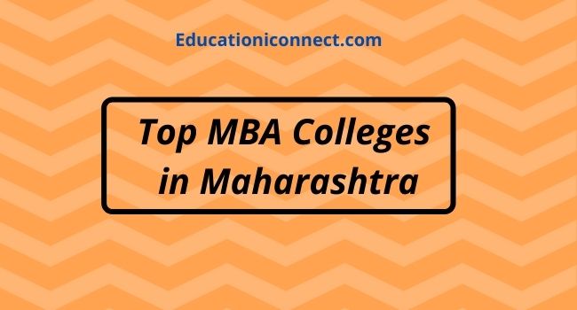 Top 50 MBA Colleges In Maharashtra: Fee, Duration & Official Website