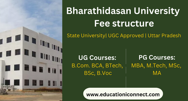 Bharathidasan University Fee Structure 2023 | UG & PG | BBA, MBA
